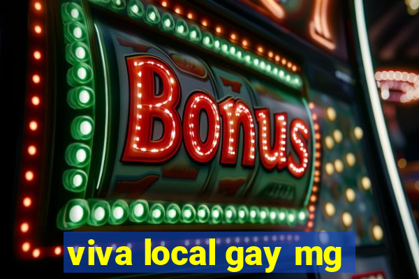 viva local gay mg